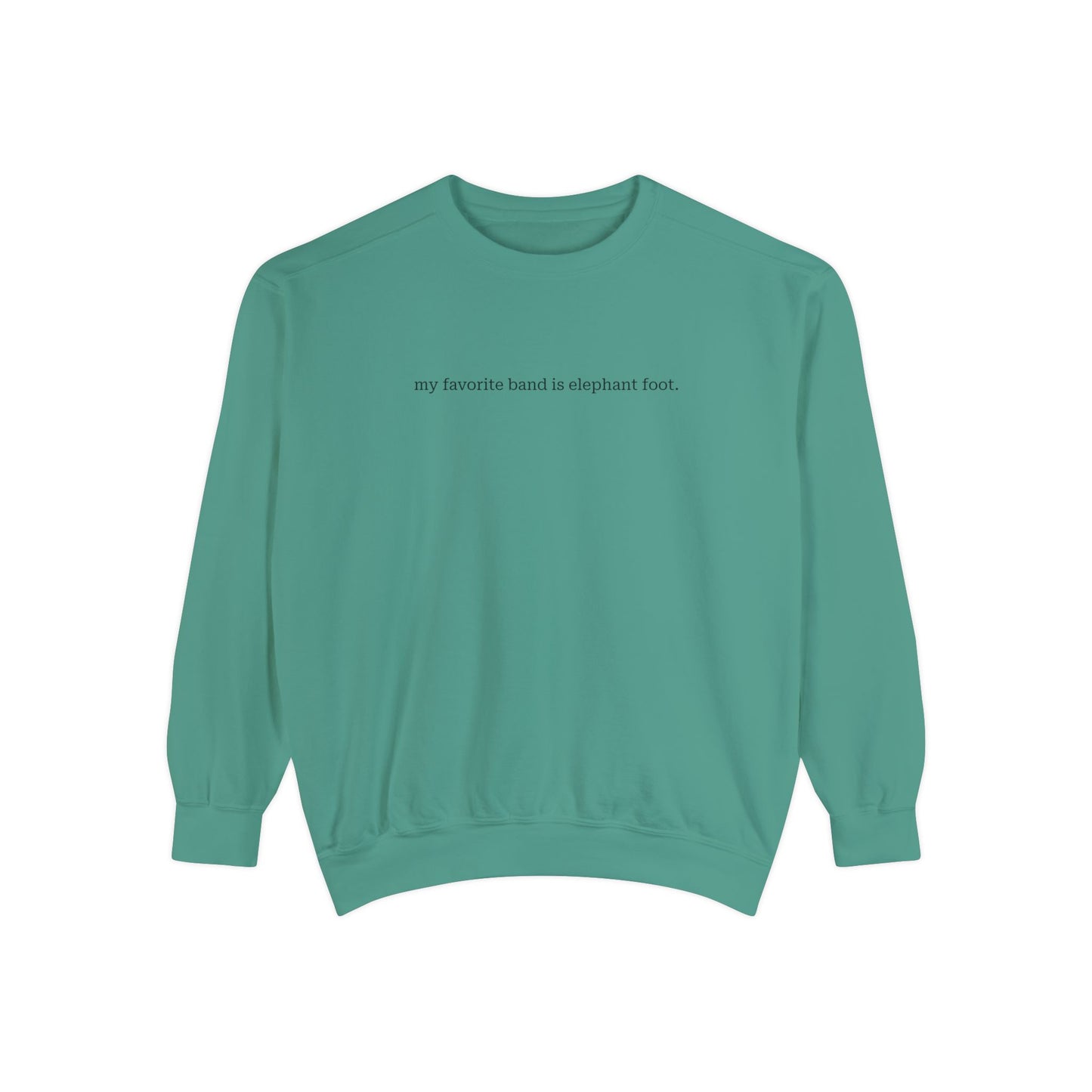 Elephant Foot Favorite Band Crew Neck Sweatshirt
