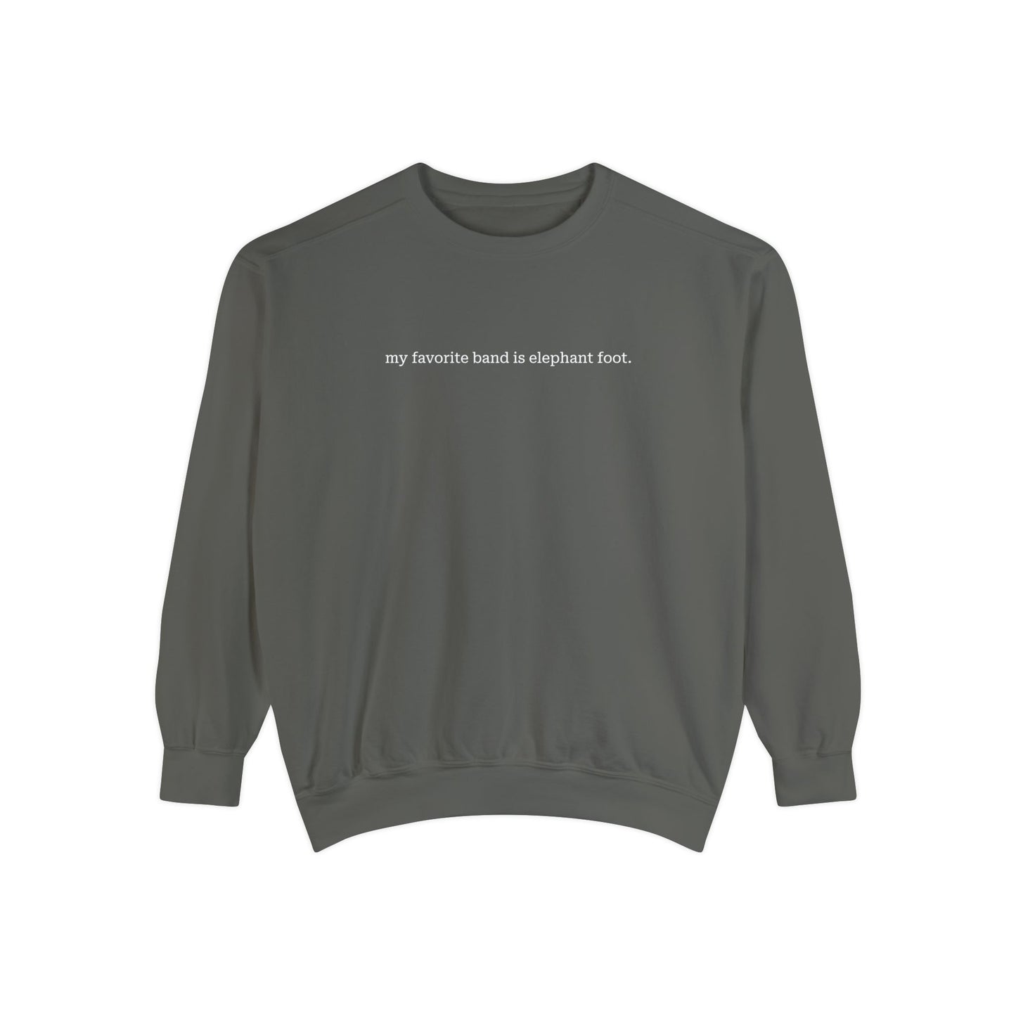 Elephant Foot Favorite Band Crew Neck Sweatshirt